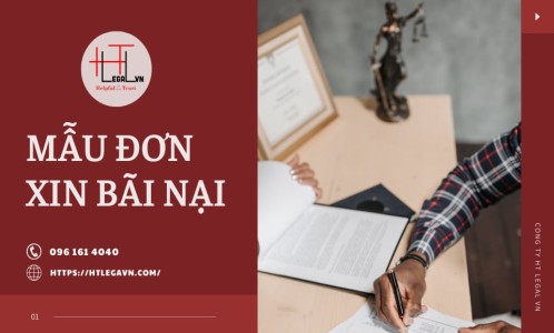 MẪU ĐƠN XIN BÃI NẠI (CÔNG TY LUẬT UY TÍN TẠI QUẬN BÌNH THẠNH VÀ QUẬN TÂN BÌNH)